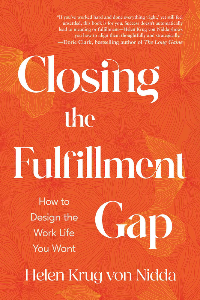 Closing The Fulfillment Gap: How To Design The Work Life You Want - Books - Image - Pop Weasel