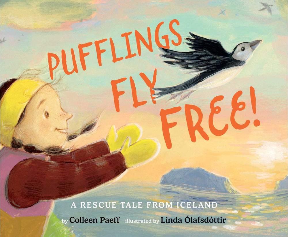 Pufflings Fly Free!: A Rescue Tale From Iceland - Childrens Books - Image - Pop Weasel