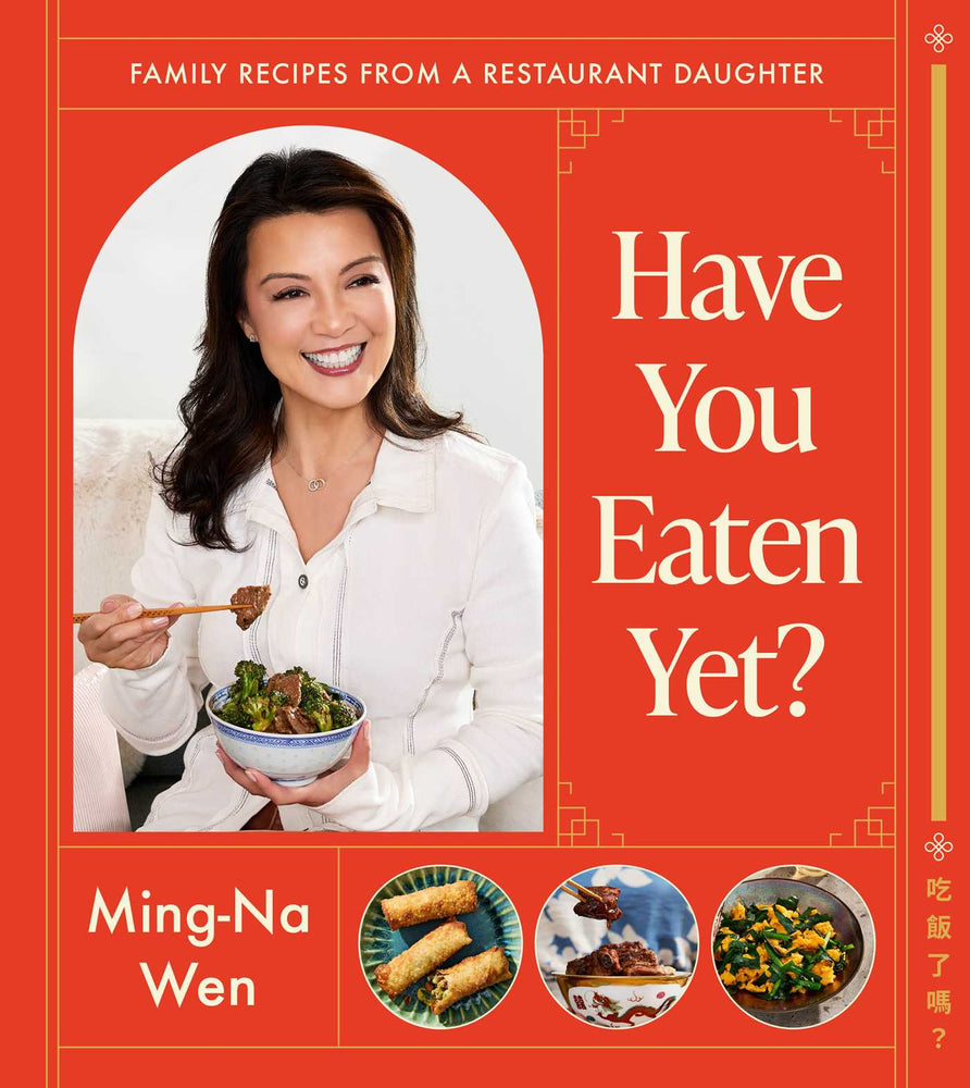 Have You Eaten Yet?: Family Recipes from a Restaurant Daughter (A Cookbook) - Books - Image - Pop Weasel