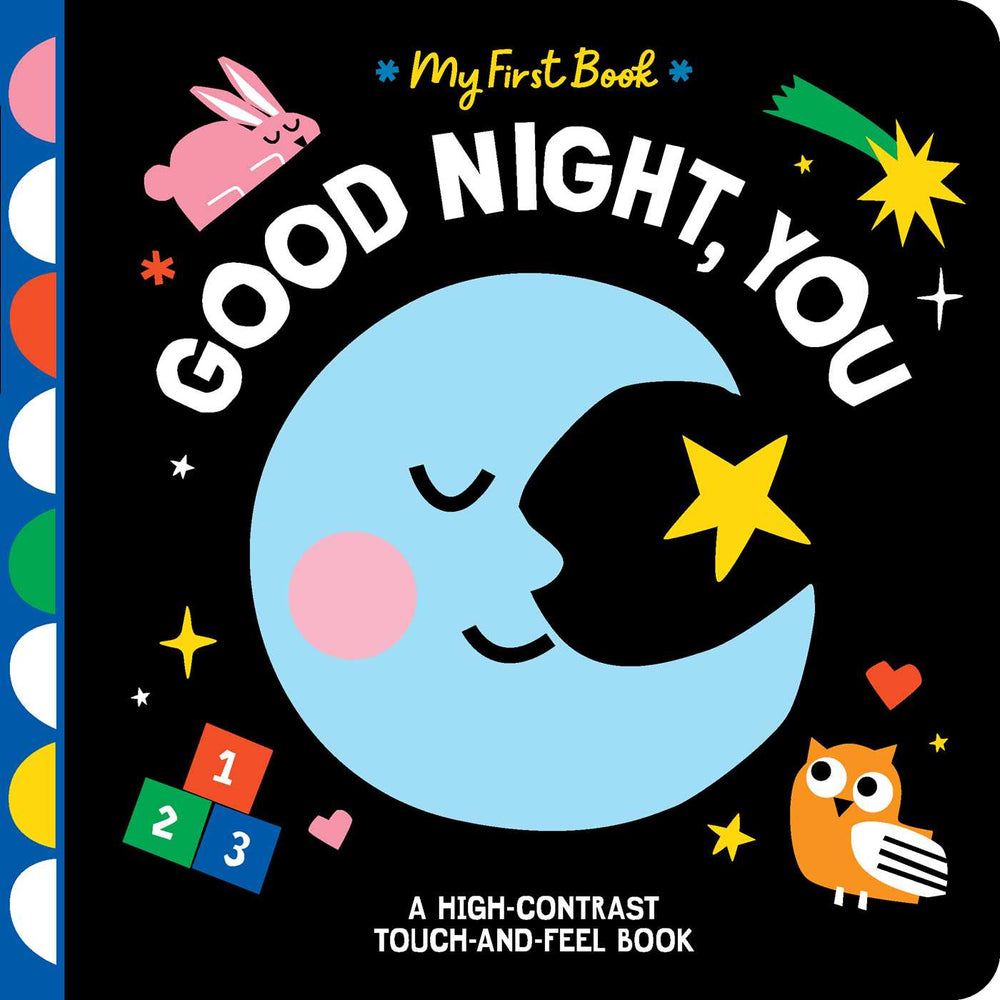 Good Night, You: A High-Contrast Touch-and-Feel Book - Childrens Books - Image - Pop Weasel