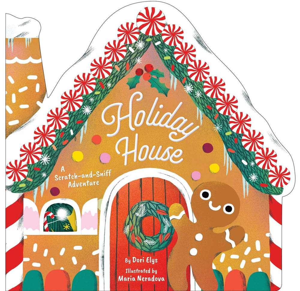Holiday House: A Scratch-and-Sniff Adventure - Childrens Books - Image - Pop Weasel