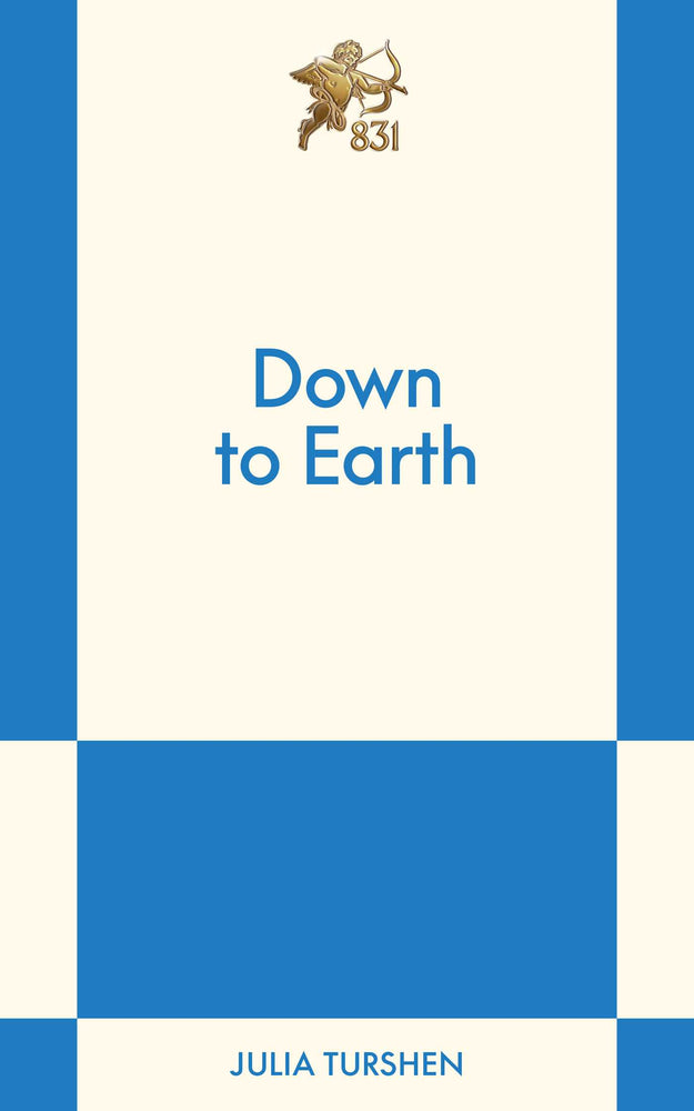 Down to Earth: An 831 Stories Romance - Books - Image - Pop Weasel