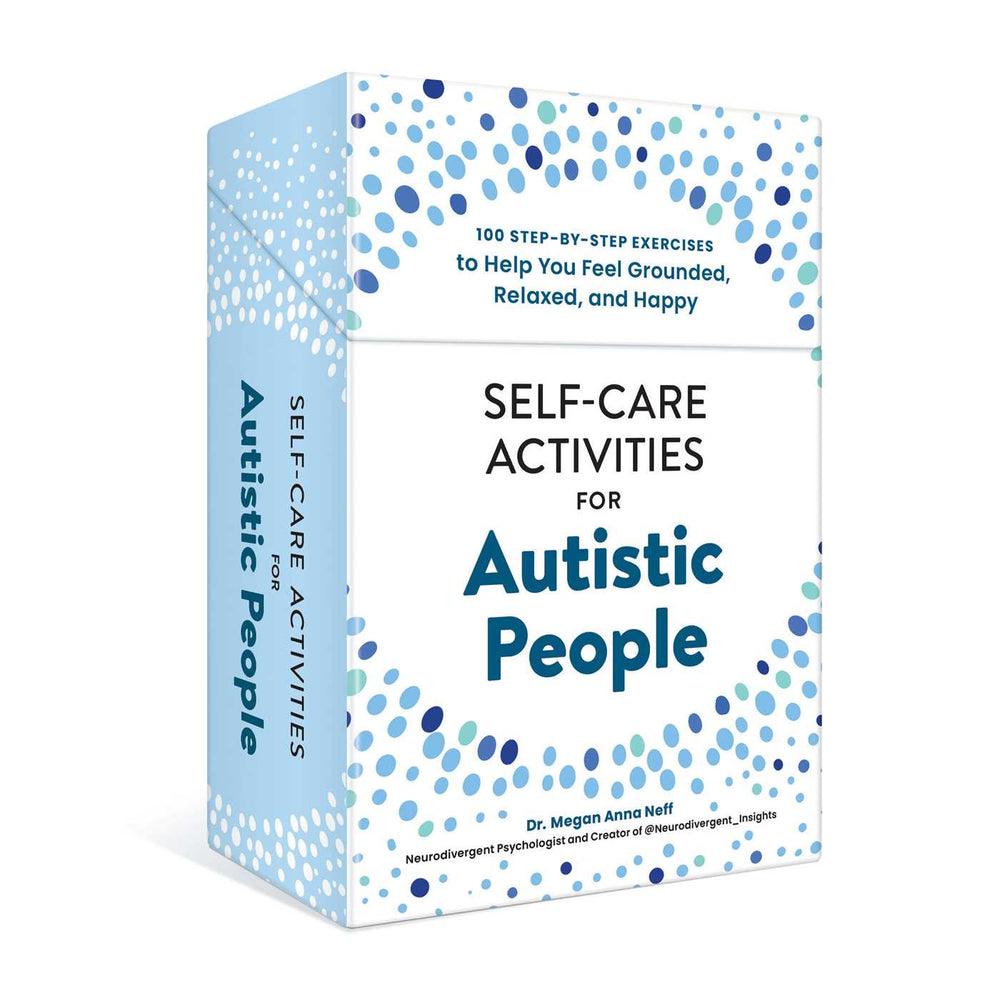Self-Care Activities for Autistic People: 100 Step-by-Step Exercises to Help You Feel Grounded, Relaxed, and Happy - Books - Image - Pop Weasel