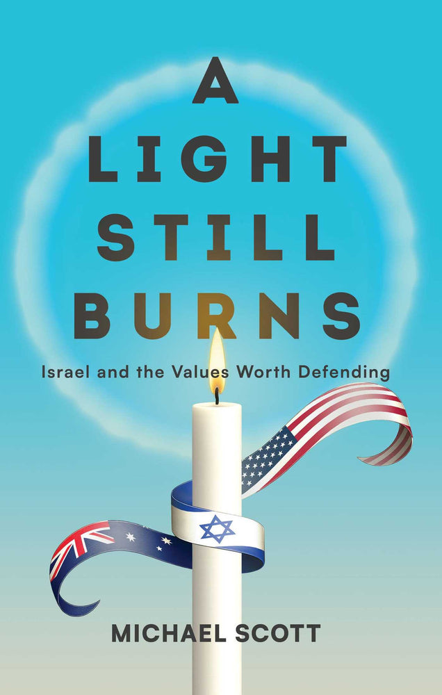 A Light Still Burns: Israel and the Values Worth Defending - Books - Image - Pop Weasel