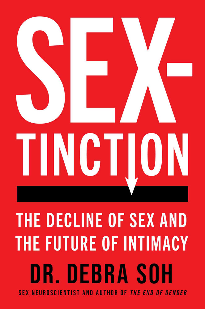 Sextinction: The Decline of Sex and the Future of Intimacy - Books - Image - Pop Weasel