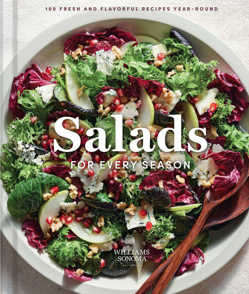 Williams Sonoma Salads for Every Season: 100 Fresh and Flavorful Recipes Year-Round - Books - Image - Pop Weasel