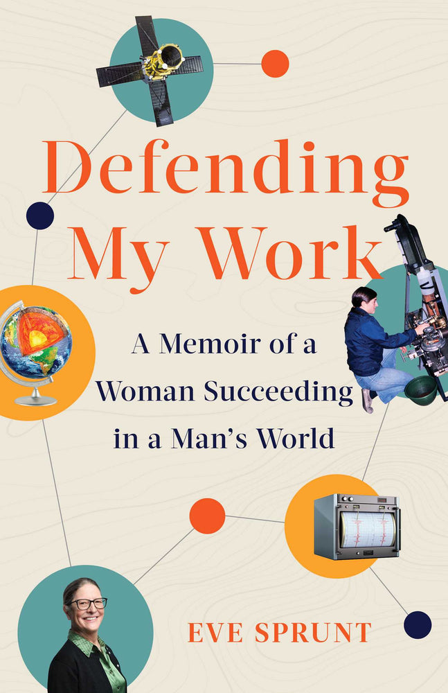 Defending My Work: A Memoir Of A Woman Succeeding In A Man's World - Books - Image - Pop Weasel