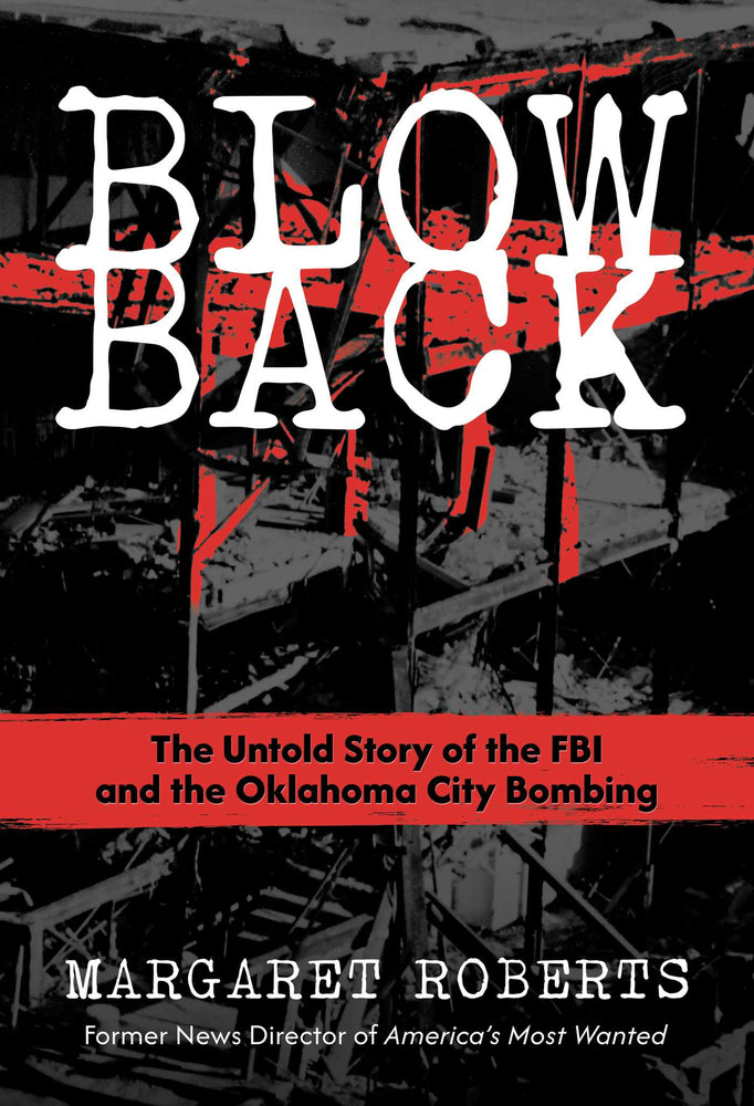 Blowback: The Untold Story of the FBI and the Oklahoma City Bombing - Books - Image - Pop Weasel