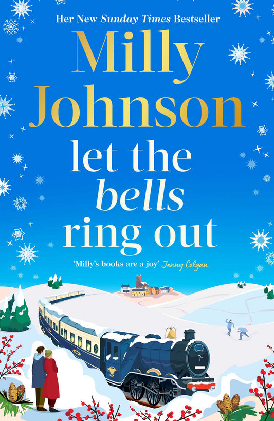 Let the Bells Ring Out: the brilliant new escapist festive novel from the multi-million bestselling author of I Wish It Could Be Christmas Eve