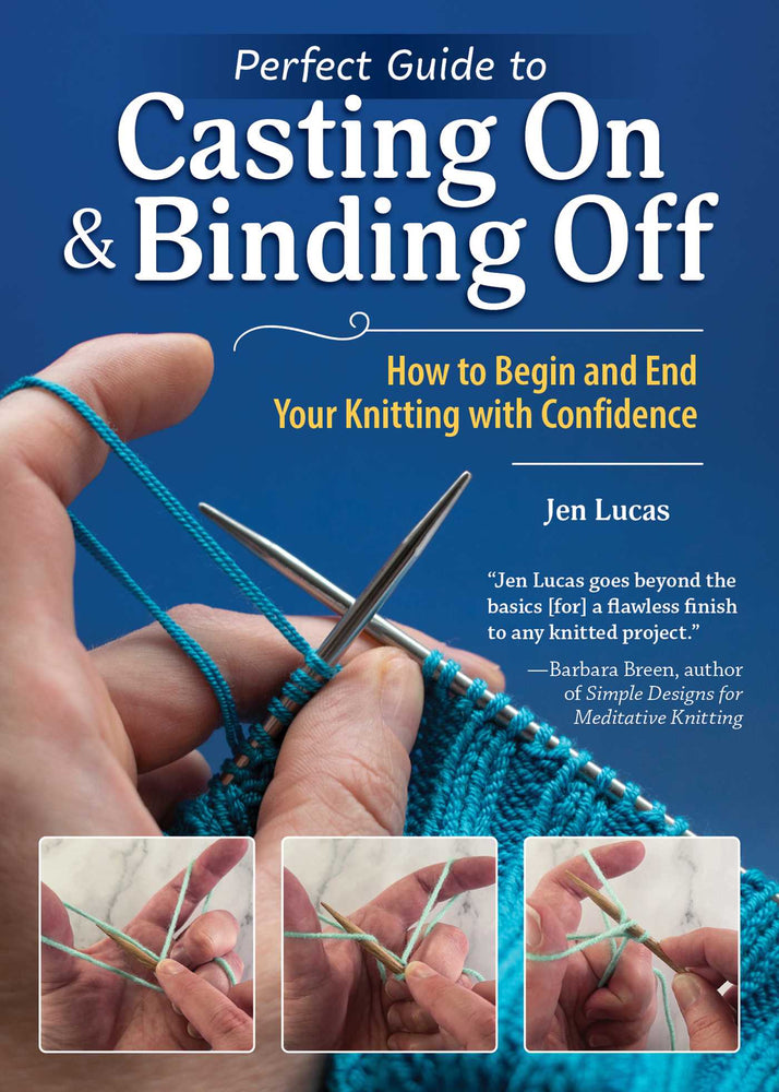 Perfect Guide to Casting On & Binding Off: How to Begin and End Your Knitting with Confidence - Books - Image - Pop Weasel