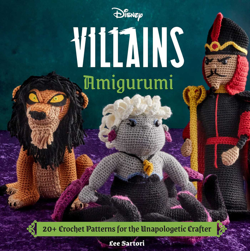 Disney Villains Amigurumi: 20+ Crochet Patterns For The Unapologetic Crafter - Books - Image - Pop Weasel