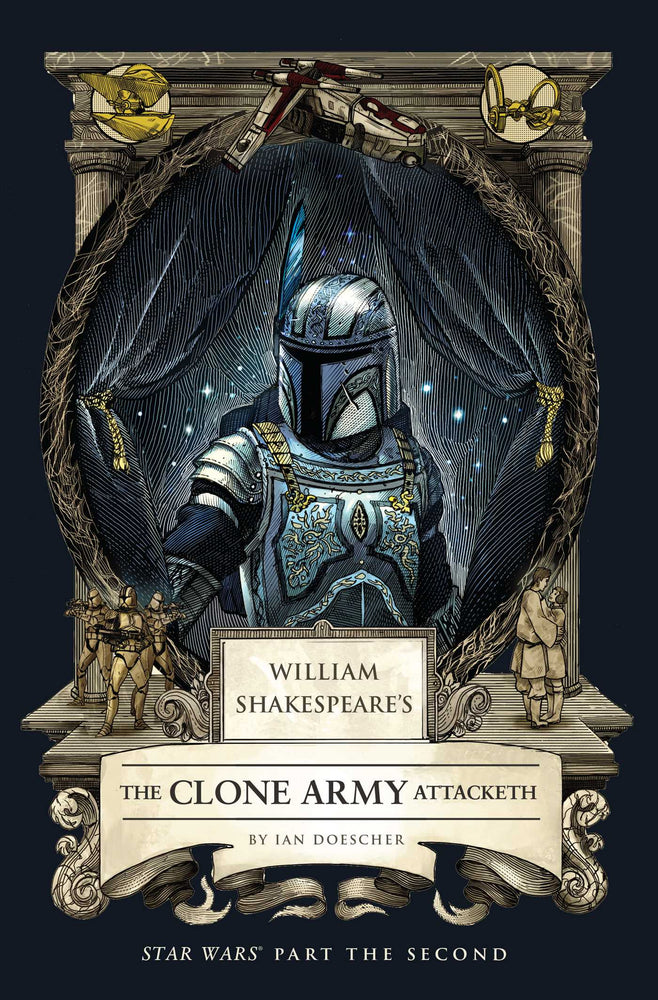William Shakespeare's The Clone Army Attacketh: Star Wars Part The Second - Books - Image - Pop Weasel