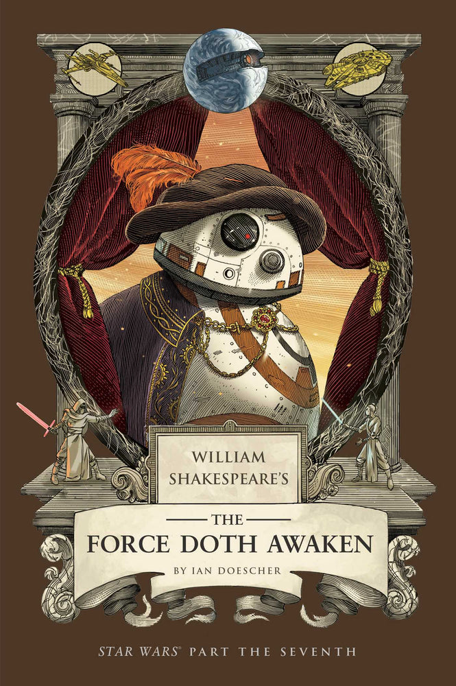 William Shakespeare's The Force Doth Awaken: Star Wars Part The Seventh - Books - Image - Pop Weasel