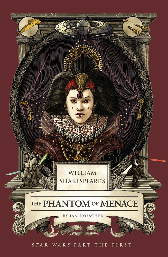 William Shakespeare's The Phantom Of Menace: Star Wars Part The First - Books - Image - Pop Weasel