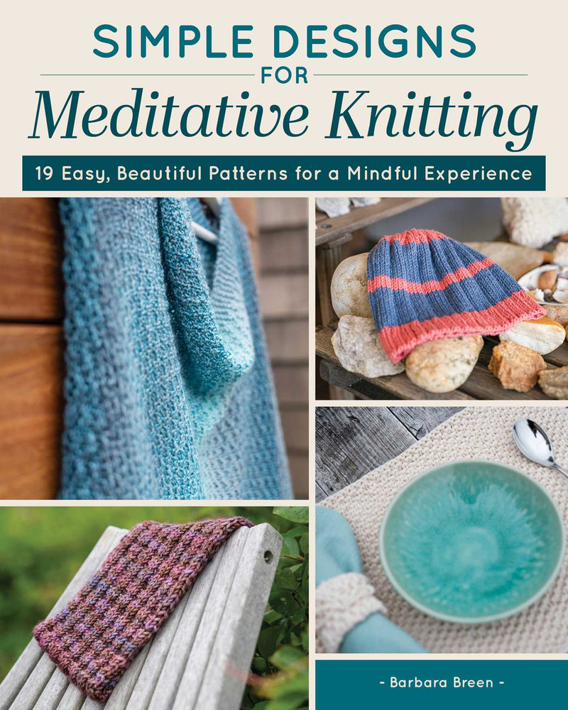 Simple Designs for Meditative Knitting: 19 Easy, Beautiful Patterns for a Mindful Experience - Books - Image - Pop Weasel