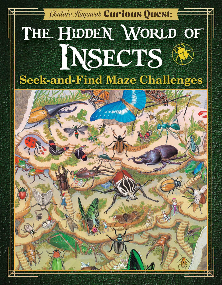 Gentaro Kagawa's Curious Quest: The Hidden World of Insects: Seek-and-Find Maze Challenges - Books - Image - Pop Weasel