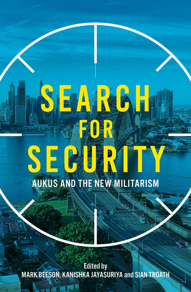 Search for Security: AUKUS and the New Militarism | TPB - Books - Image - Pop Weasel