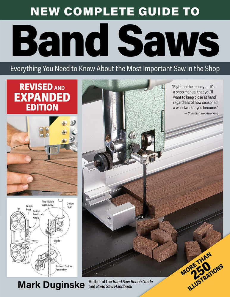 New Complete Guide to Band Saws, Revised and Expanded Edition: Everything You Need to Know About the Most Important Saw in the Shop - Books - Image - Pop Weasel
