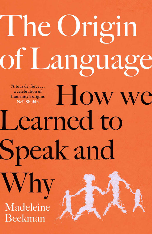 The Origin of Language How we learned to speak and why image
