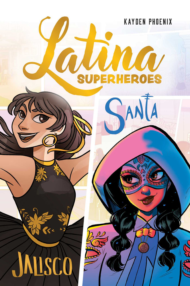 Latina Superheroes: Jalisco & Santa - Books - Image - Pop Weasel