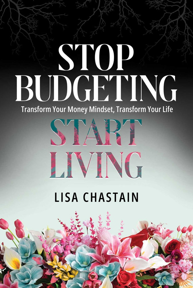 Stop Budgeting, Start Living: Transform Your Money Mindset, Transform Your Life - Books - Image - Pop Weasel