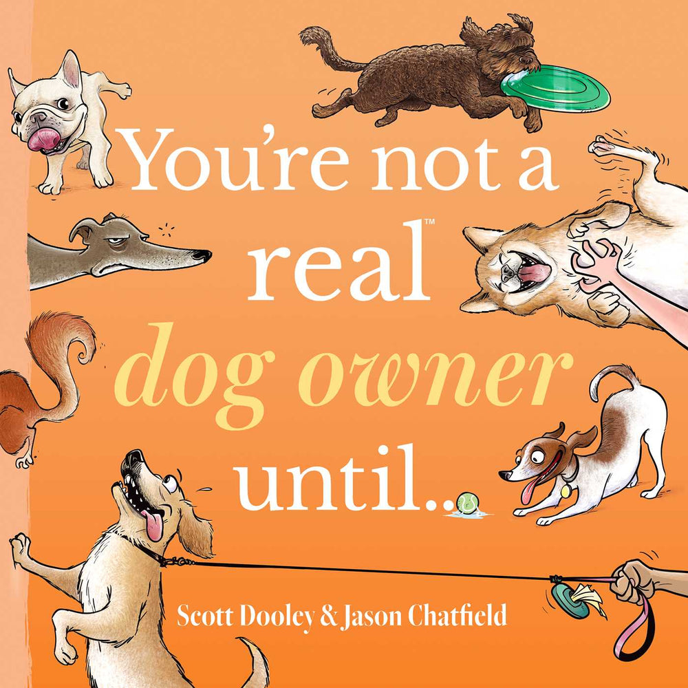 You're Not A Real Dog Owner Until... - Books - Image - Pop Weasel