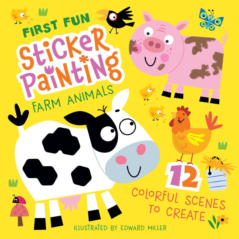 First Fun: Sticker Painting Farm Animals: 12 Colorful Scenes to Create - Books - Image - Pop Weasel