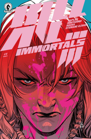 Kill All Immortals III - Comics - Image - Pop Weasel