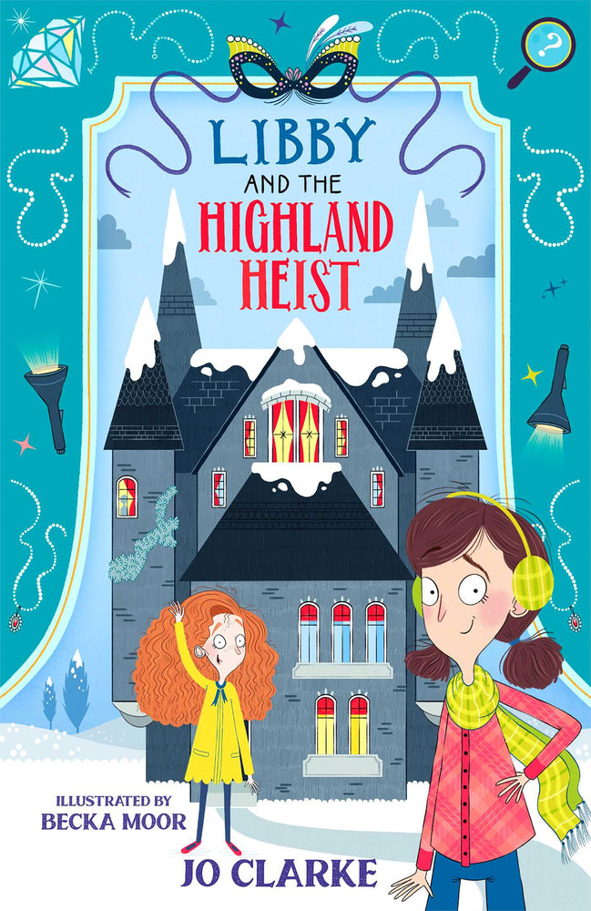 Libby and the Highland Heist: The Travelling School Mysteries, Book Two - Childrens Books - Image - Pop Weasel