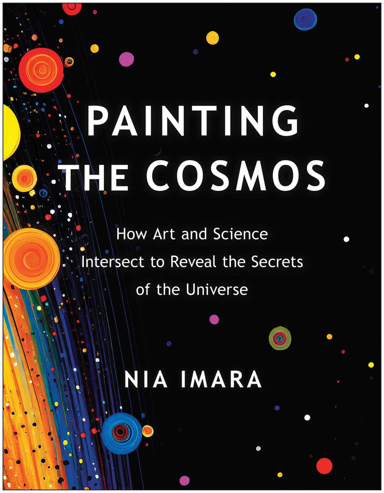 Painting the Cosmos: How Art and Science Intersect to Reveal the Secrets of the Universe | TPB - Books - Image - Pop Weasel