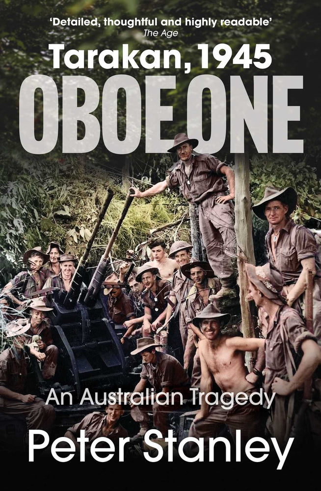 Oboe One, Tarakan, 1945: An Australian Tragedy | TPB - Books - Image - Pop Weasel