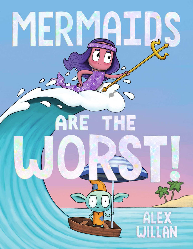 Mermaids Are the Worst! - Childrens Books - Image - Pop Weasel