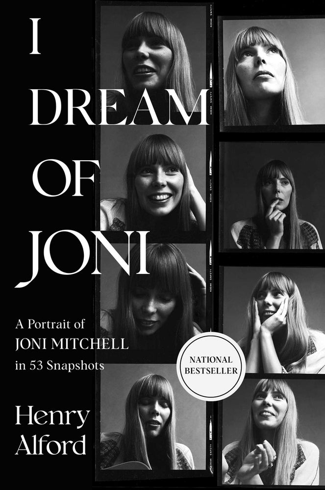 I Dream of Joni: A Portrait of Joni Mitchell in 53 Snapshots - Books - Image - Pop Weasel