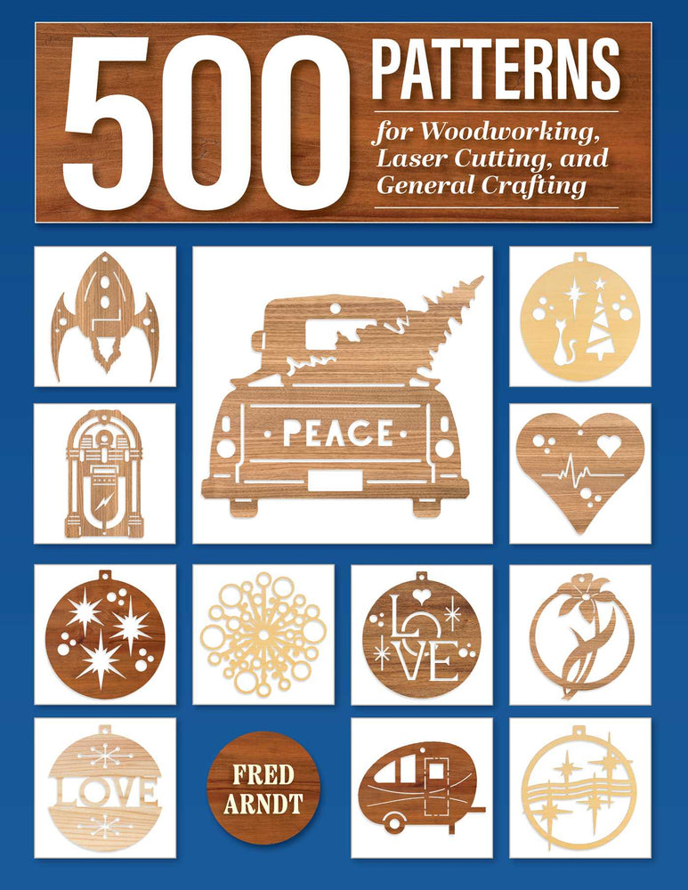 500 Patterns for Woodworking, Laser Cutting, and General Crafting: Full-Size Plans - Books - Image - Pop Weasel