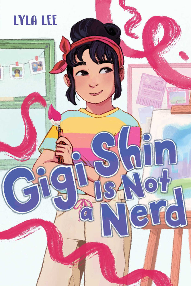 Gigi Shin Is Not a Nerd - Childrens Books - Image - Pop Weasel