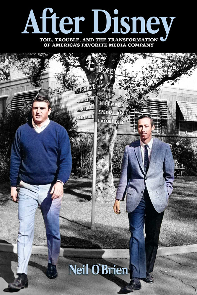 After Disney: Toil, Trouble, and the Transformation of America's Favorite Media Company - Books - Image - Pop Weasel