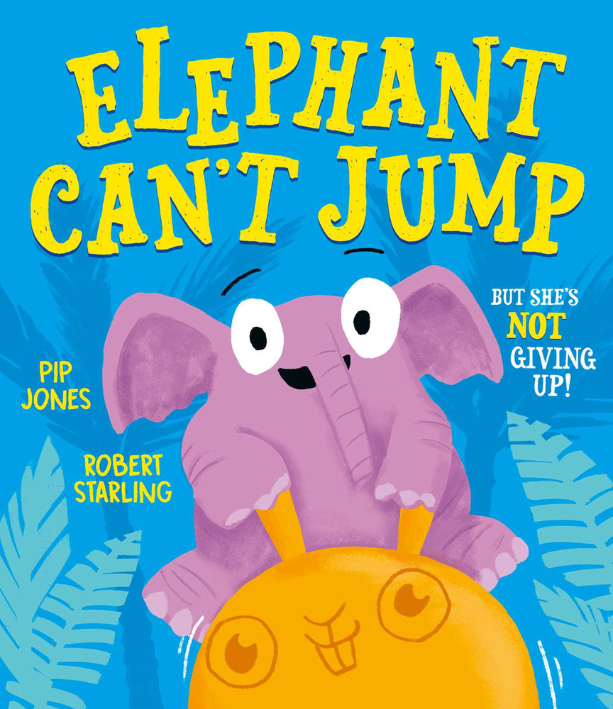 Elephant Can't Jump - Childrens Books - Image - Pop Weasel