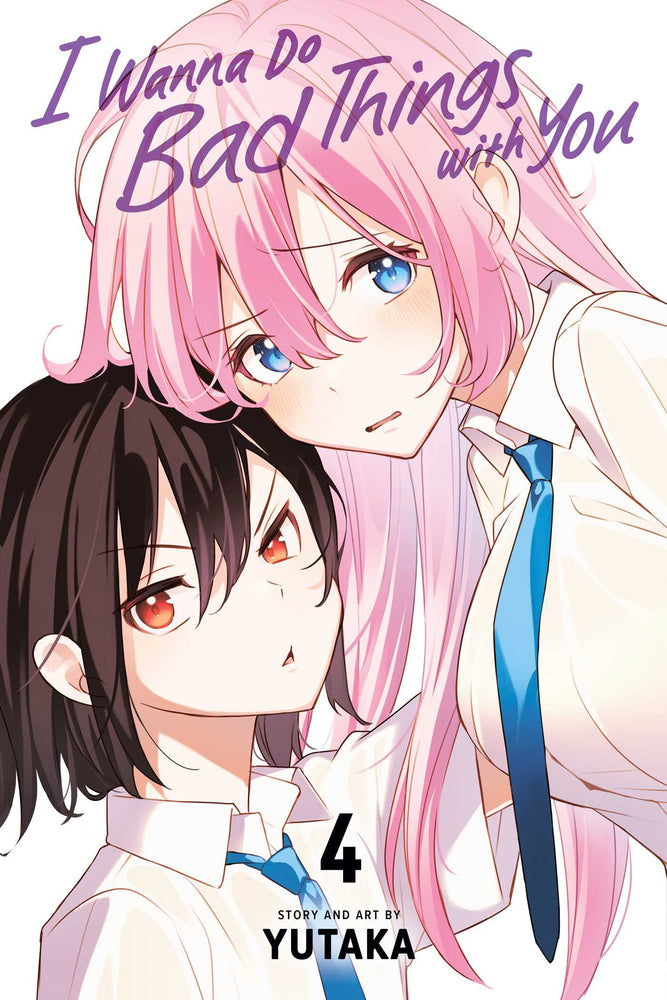 I Wanna Do Bad Things with You, Vol. 4 - Manga - Image - Pop Weasel