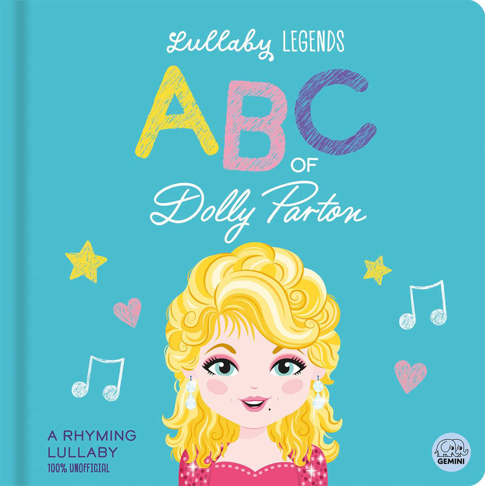 Lullaby Legends: ABC of Dolly Parton: A Rhyming Lullaby - Childrens Books - Image - Pop Weasel