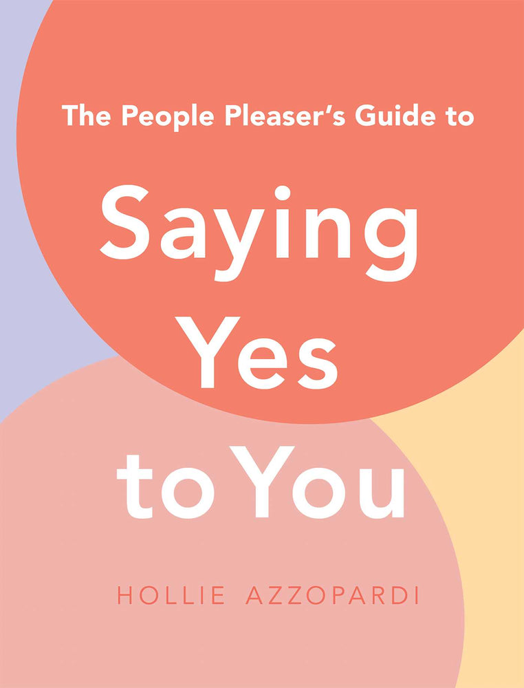 People Pleaser's Guide to Saying Yes to You - Books - Image - Pop Weasel