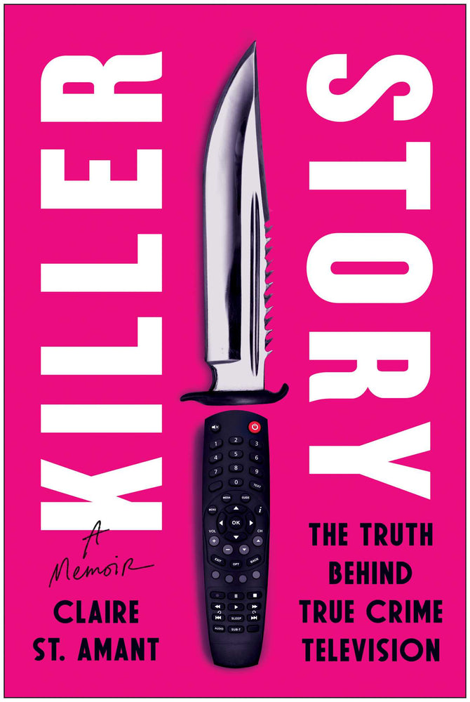 Killer Story: The Truth Behind True Crime Television - Books - Image - Pop Weasel