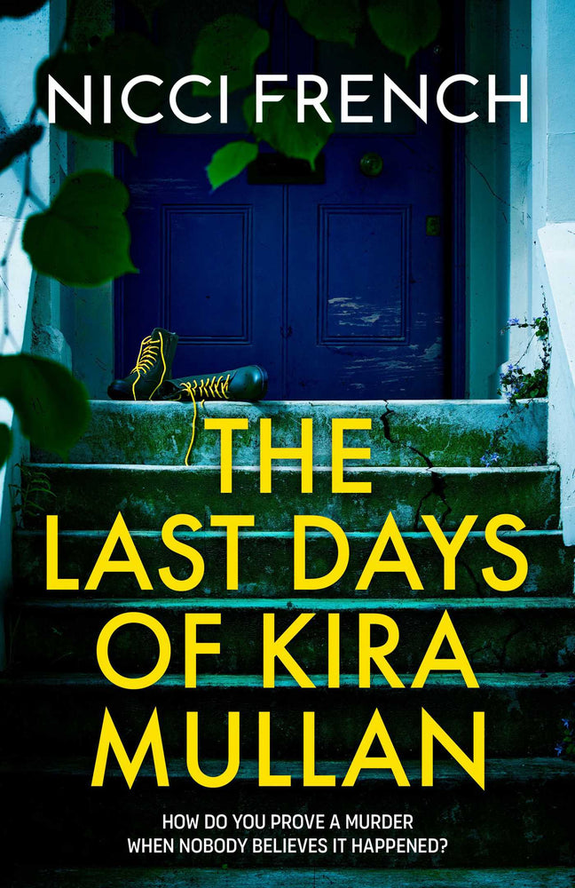 The Last Days of Kira Mullan: The unputdownable thriller from the author of Richard & Judy Book Club pick Has Anyone Seen Charlotte Salter? | TPB - Books - Image - Pop Weasel