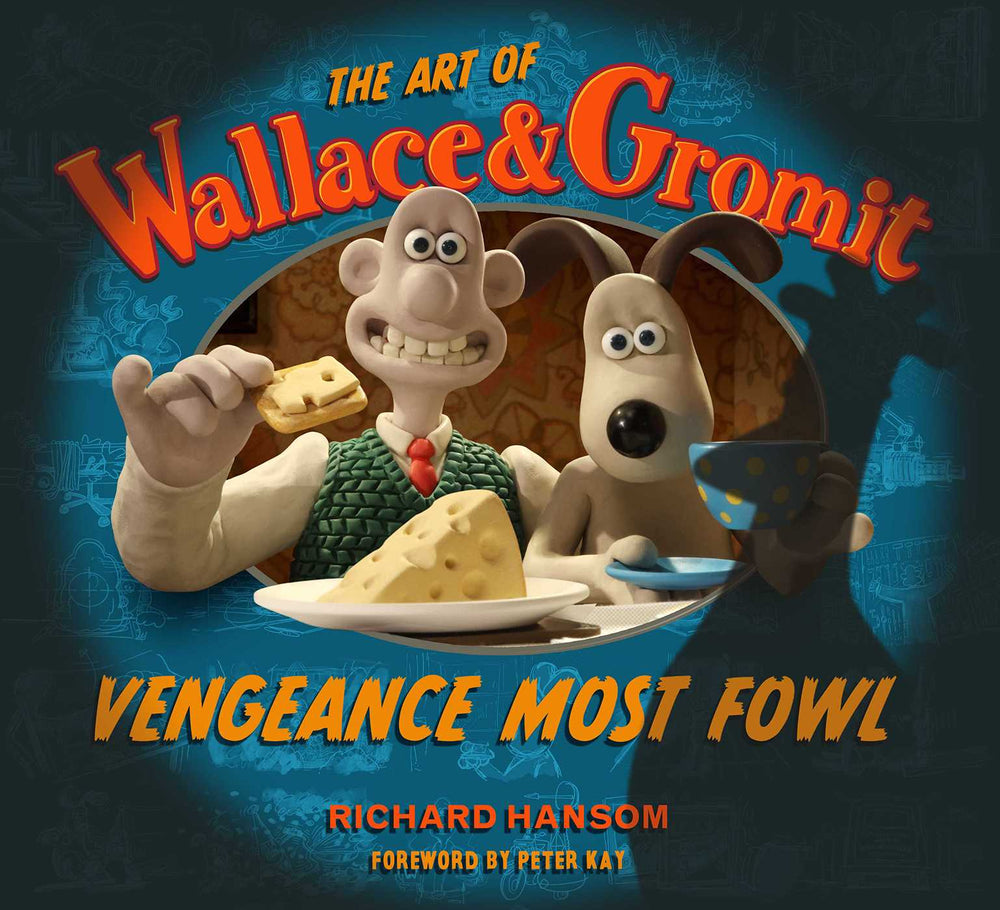 The Art Of Wallace & Gromit: Vengeance Most Fowl - Books - Image - Pop Weasel
