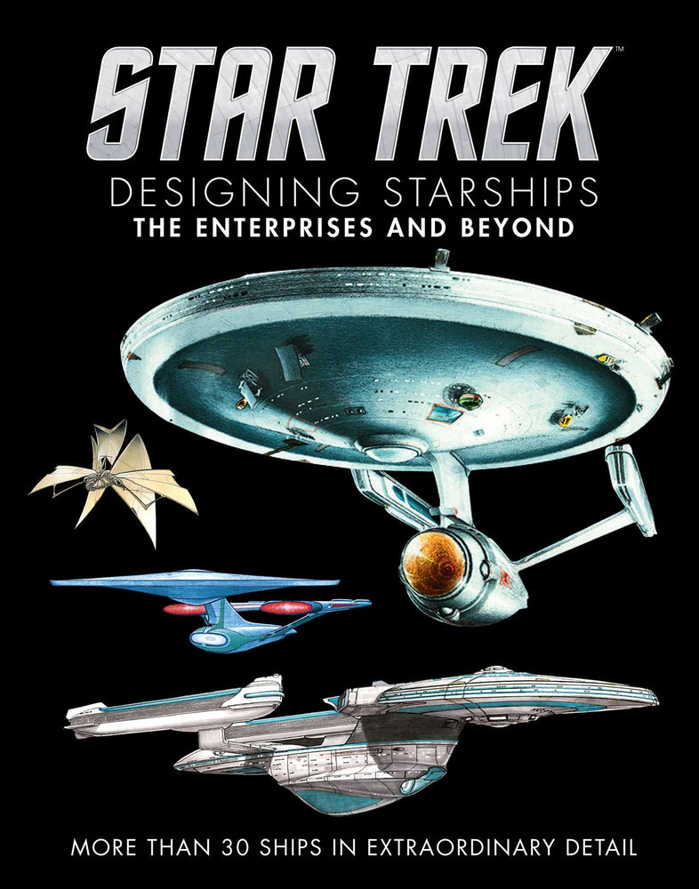 Star Trek: Designing Starships Volume 1: The Enterprises And Beyond - Books - Image - Pop Weasel