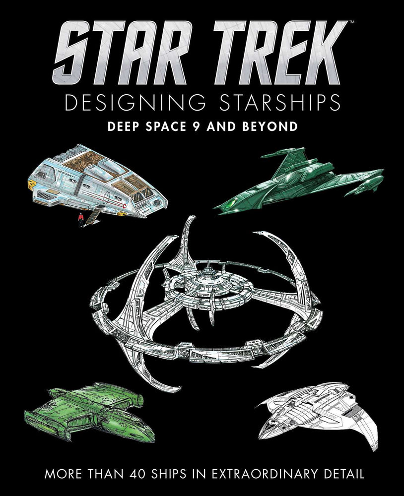 Star Trek: Designing Starships: Deep Space Nine And Beyond - Books - Image - Pop Weasel