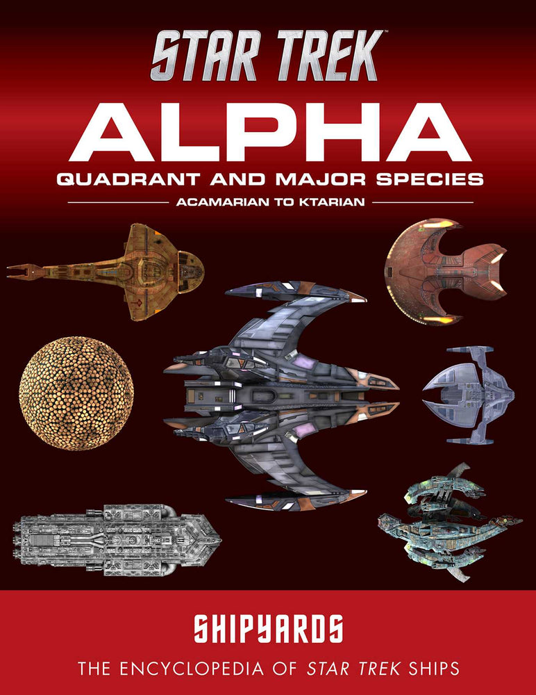 Star Trek Shipyards: Alpha Quadrant And Major Species Volume 1 - Books - Image - Pop Weasel