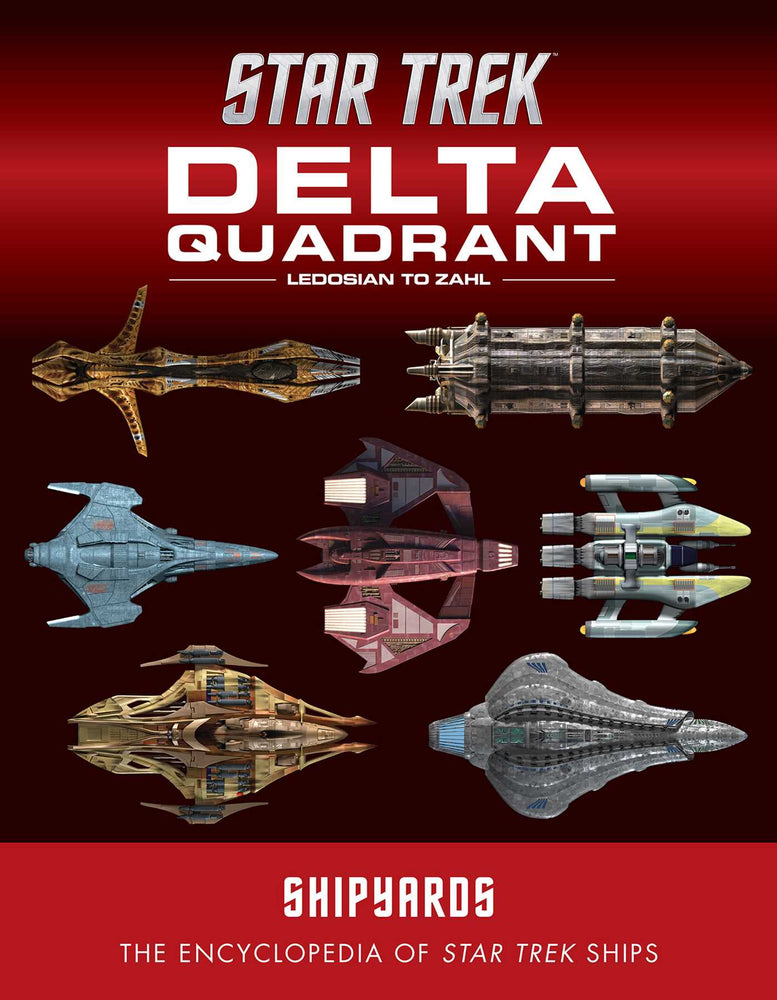 Star Trek Shipyards: The Delta Quadrant Vol. 2 - Ledosian To Zahl - Books - Image - Pop Weasel