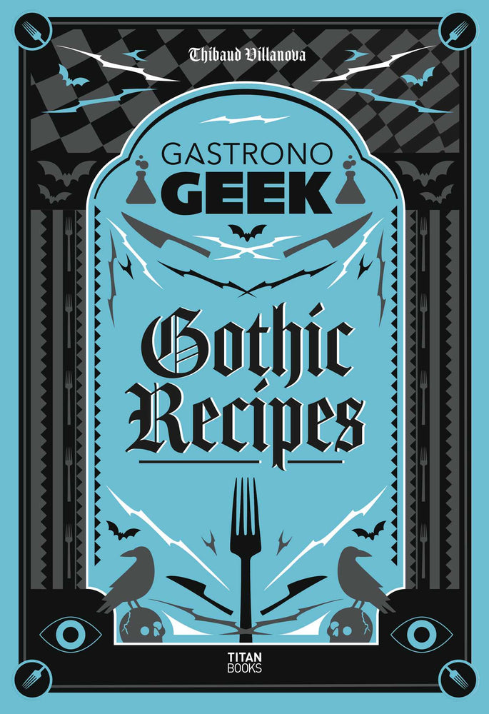 Gastronogeek Gothic Recipes - Books - Image - Pop Weasel