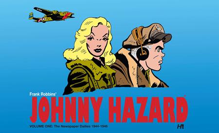 Johnny Hazard  | Hardcover Vol 01 The Newspaper Dailies (1944-1946) - Image - Graphic Novels - Image - Pop Weasel