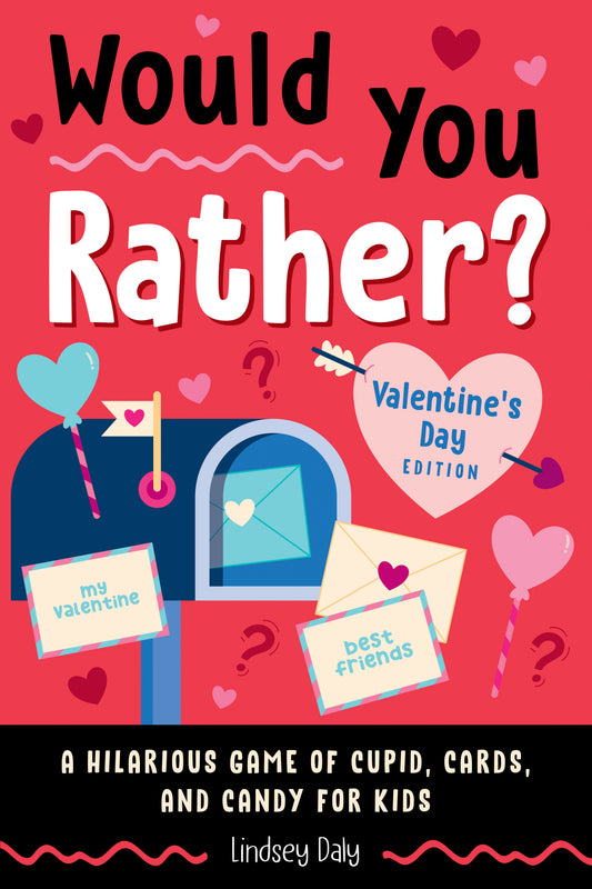 Would You Rather? Valentine's Day Edition - Image